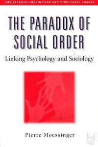 bokomslag The Paradox of Social Order