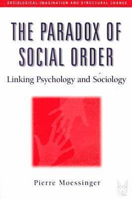 The Paradox of Social Order 1