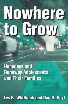 Les B. Whitbeck - Nowhere to Grow, Häftad