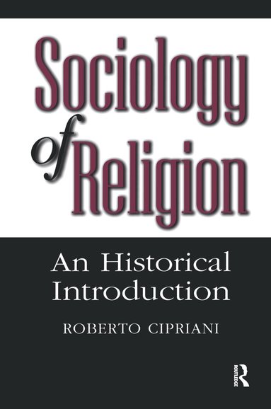 Roberto Cipriani - Sociology of Religion, Häftad