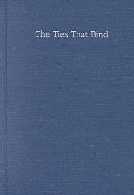 bokomslag The Ties That Bind