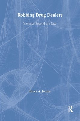 Bruce Jacobs, Bruce Jacobs - Robbing Drug Dealers, Inbunden