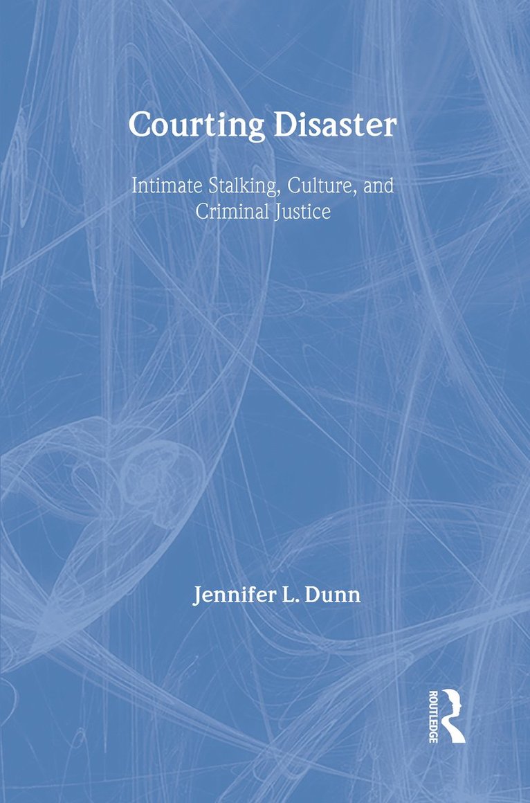 Jennifer L Dunn, Jennifer Dunn - Courting Disaster, Inbunden