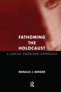 bokomslag Fathoming the Holocaust