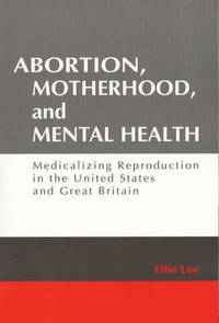 bokomslag Abortion, Motherhood and Mental Health