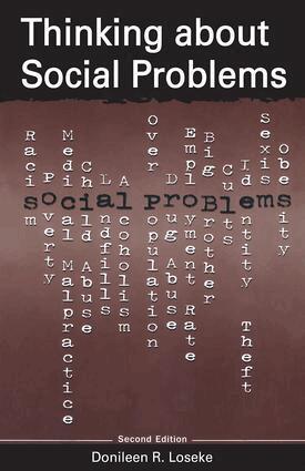 Donileen R. Loseke - Thinking About Social Problems, Häftad