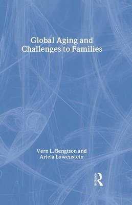 Global Aging and Challenges to Families 1