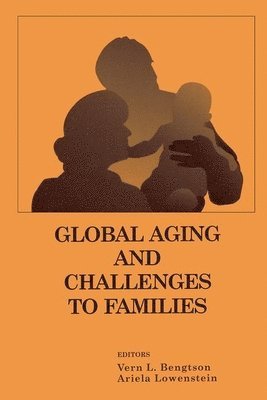 Global Aging and Challenges to Families 1