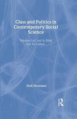 Class and Politics in Contemporary Social Science 1