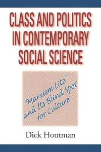 bokomslag Class and Politics in Contemporary Social Science