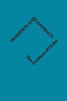 Tradition and Contract