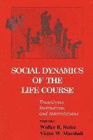 bokomslag Social Dynamics of the Life Course