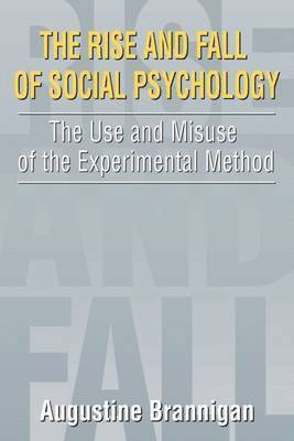 bokomslag The Rise and Fall of Social Psychology