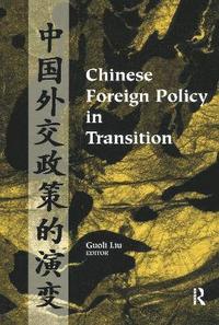 bokomslag Chinese Foreign Policy in Transition
