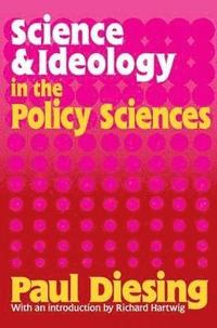 bokomslag Science and Ideology in the Policy Sciences