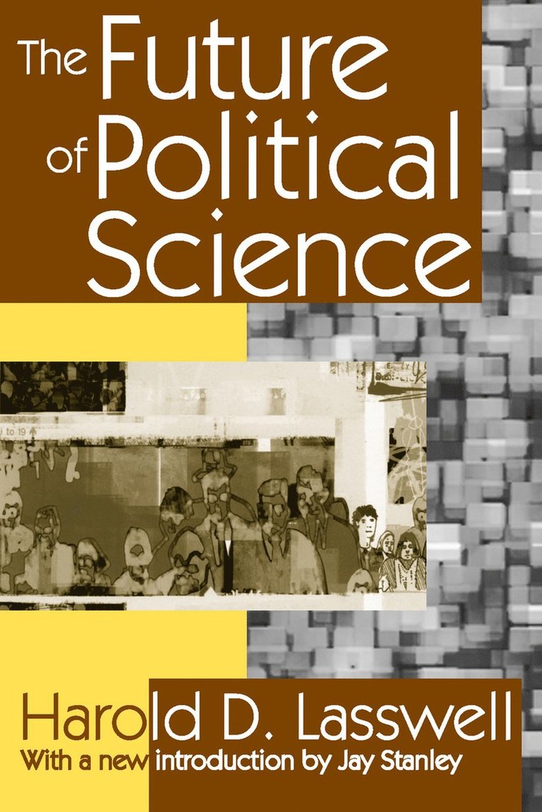 The Future of Political Science 1