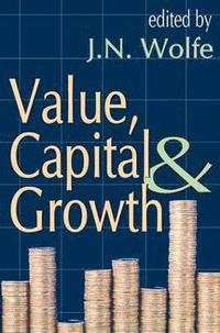 bokomslag Value, Capital and Growth