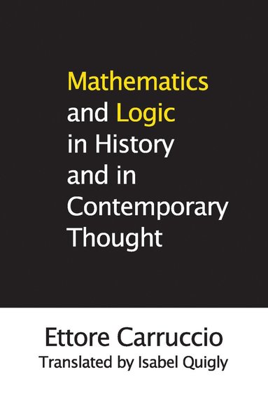 bokomslag Mathematics and Logic in History and in Contemporary Thought