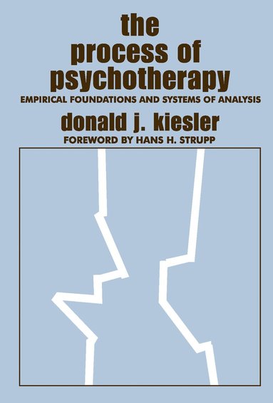 Donald J. Kiesler - Process of Psychotherapy, Häftad