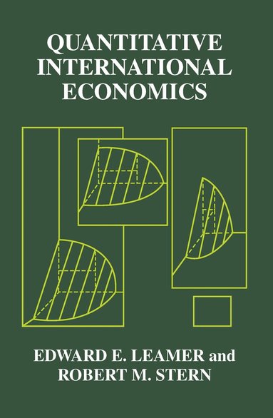 Edward E. Leamer, Robert M. Stern - Quantitative International Economics, Häftad