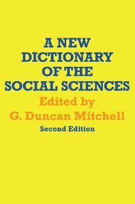 G. Mitchell, G. Duncan Mitchell - New Dictionary of the Social Sciences, Häftad