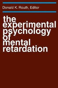 bokomslag The Experimental Psychology of Mental Retardation