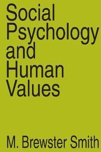 bokomslag Social Psychology and Human Values