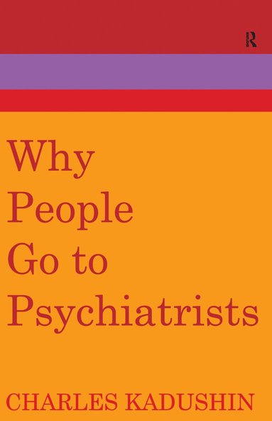 bokomslag Why People Go to Psychiatrists