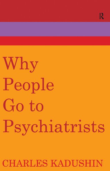 bokomslag Why People Go to Psychiatrists