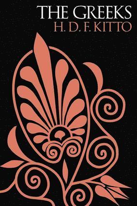 H.D.F. Kitto, H. D. F. Kitto, H.D.F. Kitto - Greeks, Häftad
