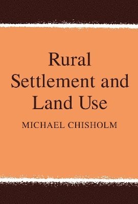 Rural Settlement and Land Use 1