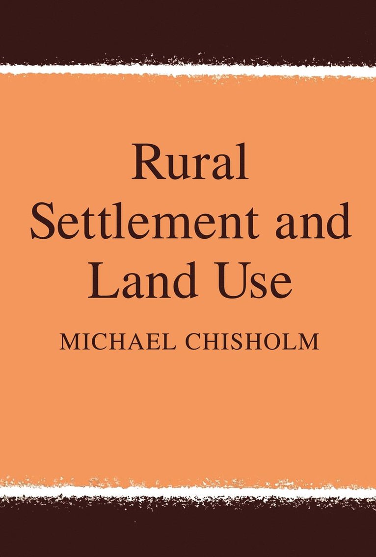 Rural Settlement and Land Use