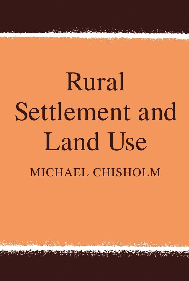 Rural Settlement and Land Use 1