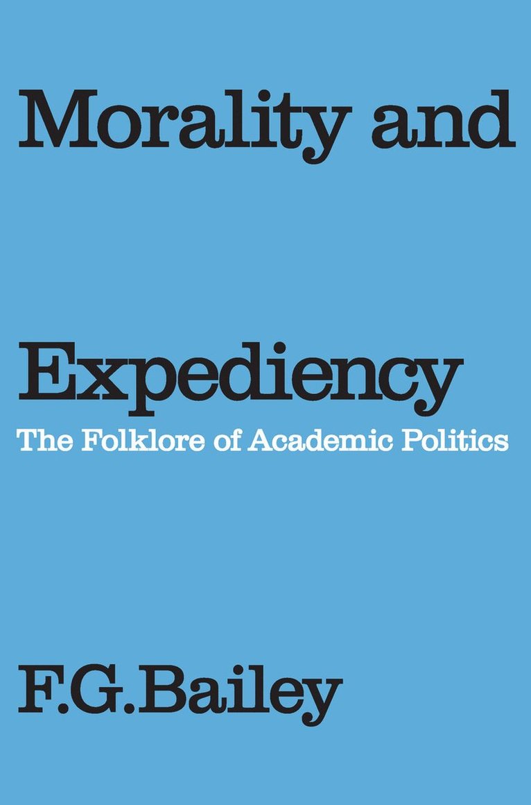 Morality and Expediency 1