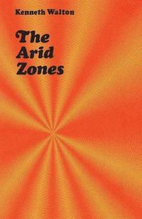 bokomslag The Arid Zones