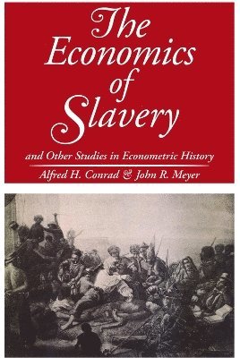 The Economics of Slavery 1