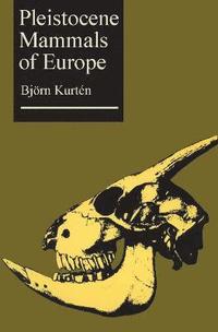 bokomslag Pleistocene Mammals of Europe