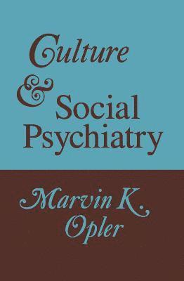 bokomslag Culture and Social Psychiatry