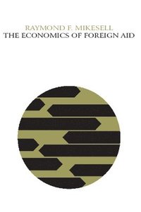 bokomslag The Economics of Foreign Aid