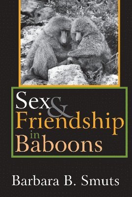 Sex and Friendship in Baboons 1