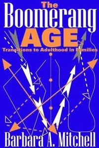 bokomslag The Boomerang Age