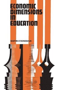 bokomslag Economic Dimensions in Education