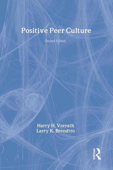 bokomslag Positive Peer Culture