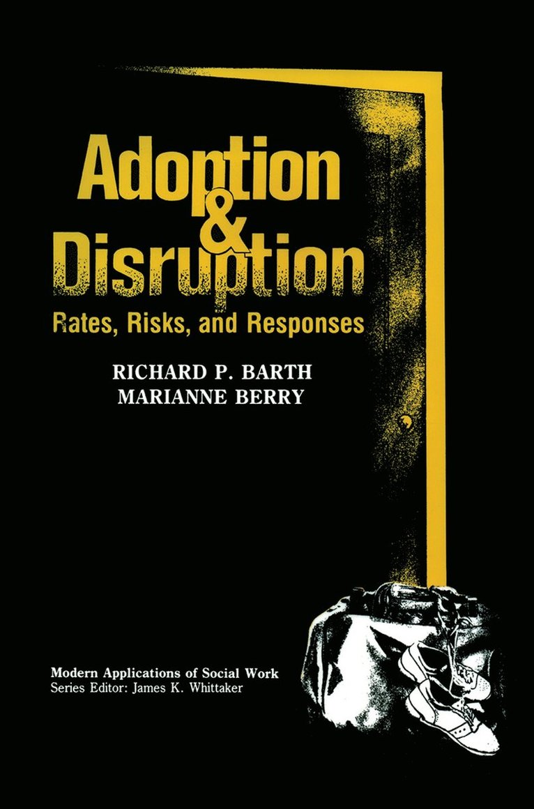 Richard P. Barth, Marianne Berry - Adoption and Disruption, Inbunden
