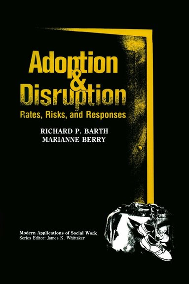 Richard P. Barth, Marianne Berry - Adoption and Disruption, Häftad