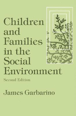 Children and Families in the Social Environment 1