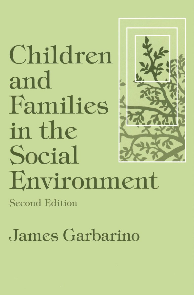 Children and Families in the Social Environment 1