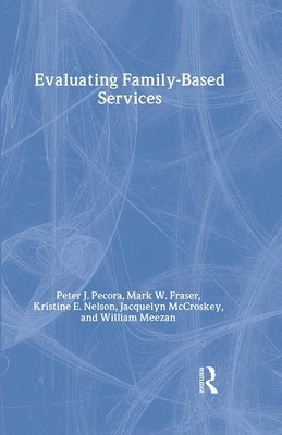 Evaluating Family-Based Services 1