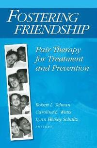 bokomslag Fostering Friendship