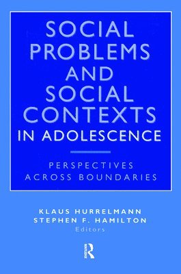 Social Problems and Social Contexts in Adolescence 1